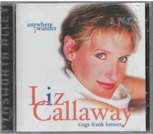 Liz Callaway - Anywhere I Wander / Sings Frank Losser