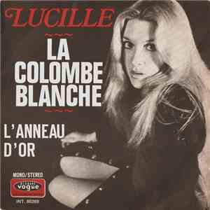 Lucille - la Colombe Blanche/l'anneau D'or