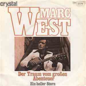 Marc West  - Der Traum Vom Großen Abenteuer