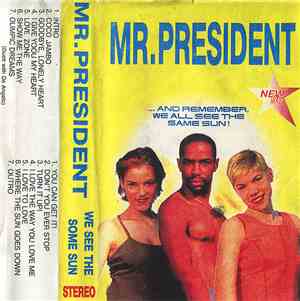 Mr.President - We See The Same Sun