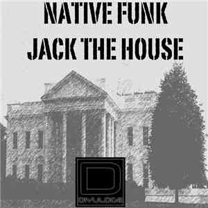 Native Funk - Jack The House