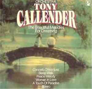 Orchestra Tony Callender - The Beautiful Melodies For Dreaming