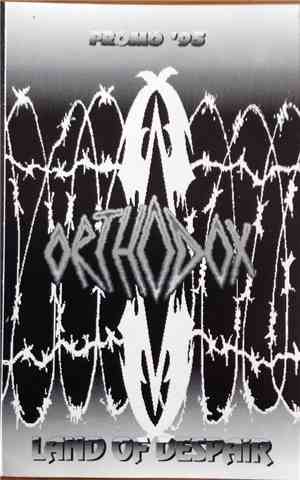 Orthodox  - Land Of Despair