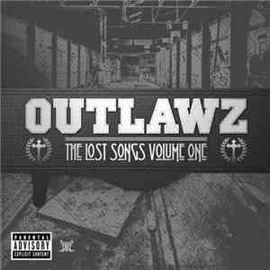 Outlawz - The Lost Songs Volume One