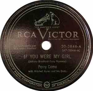 Perry Como, Mitchell Ayres And His Orchestra - If You Were My Girl / I Cros ...