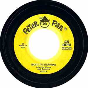 Peter Pan Players And Orchestra - Frosty The Snowman