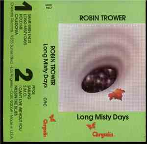 Robin Trower - Long Misty Days