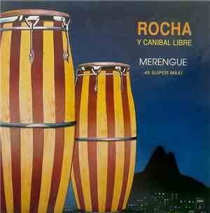 Rocha Y Canibal Libre - Merengue