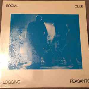 Social Club - Flogging Peasants