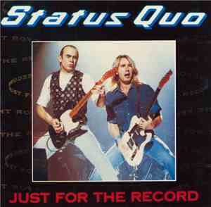 Status Quo - Just For The Record