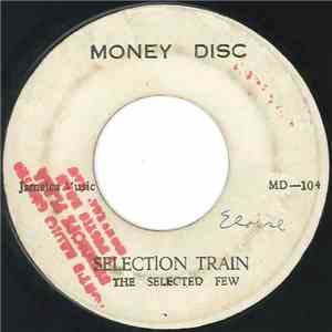 The Selected Few / Roland Alphanso - Selection Train / Psycho Rhythmic