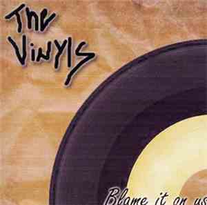 The Vinyls - Blame It On Us