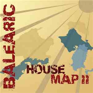 Various - Balearic House Map II