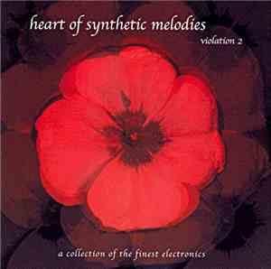 Various - Heart Of Synthetic Melodies (Violation 2)