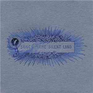Various - Song Of The Silent Land