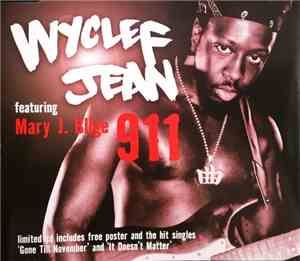 Wyclef Jean Featuring Mary J. Blige - 911