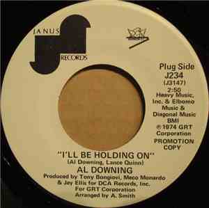 Al Downing - I'll Be Holding On / Hands