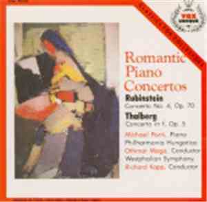 Anton Rubinstein, Sigismond Thalberg, Michael Ponti, Philharmonia Hungarica ...