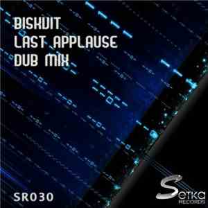 Biskvit - Last Applause (Dub Mix)