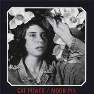 Cat Power - Moon Pix