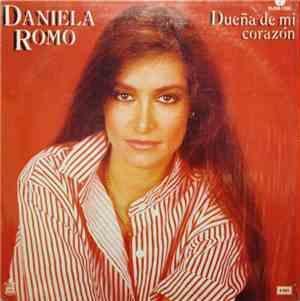 Daniela Romo - Dueña De Mi Corazón
