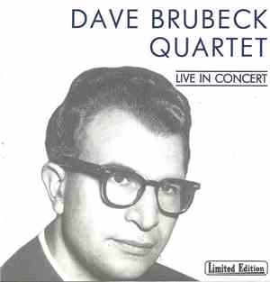 Dave Brubeck Quartet - Live In Concert