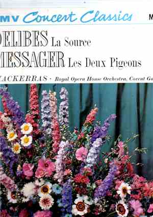 Delibes / Messager, Charles Mackerras, Royal Opera House Orchestra, Covent  ...