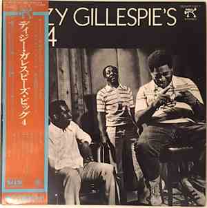 Dizzy Gillespie's Big 4 - Dizzy Gillespie's Big 4