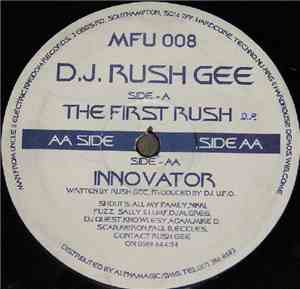 D.J. Rush Gee - The First Rush / Innovator
