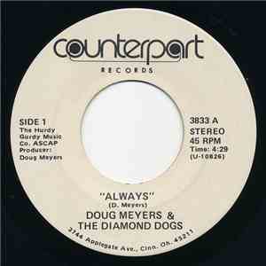 Doug Meyers & The Diamond Dogs  - Always / Sex Appeal