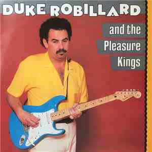 Duke Robillard And The Pleasure Kings - Duke Robillard And The Pleasure Kin ...