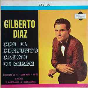 Gilberto Diaz - Con El Conjunto Casino De Miami