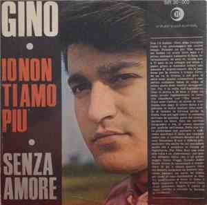 Gino & Pat E Clebert - Io Non Ti Amo Più / Senza Amore