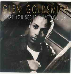Glen Goldsmith - What You See Is What You Get