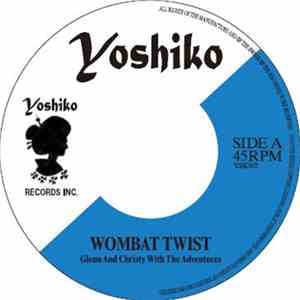 Glenn And Christy With The Adventures  / Ronnie Kae - Wombat Twist / Swingi ...