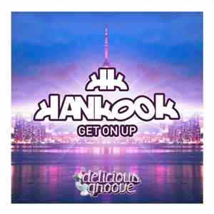 Hankook - Get On Up