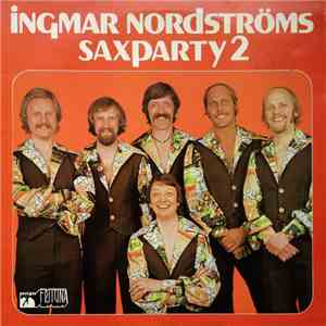 Ingmar Nordströms - Saxparty 2