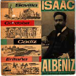 Isaac Albéniz - Sevilla, Córdoba, Cádiz, Eritaña