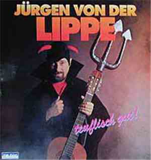 Jürgen Von Der Lippe - Teuflisch Gut