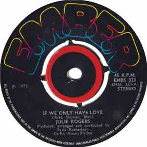 Julie Rogers - If We Only Have Love