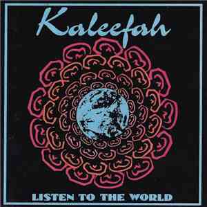 Kaleefah - Listen To The World