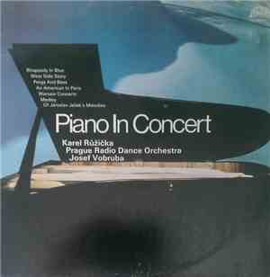 Karel Růžička, Prague Radio Dance Orchestra, Josef Vobruba - Piano In Conce ...