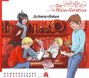Katrin Wiegand Und Kai Schwind - Die Alster-Detektive 4 | Schmierfinken