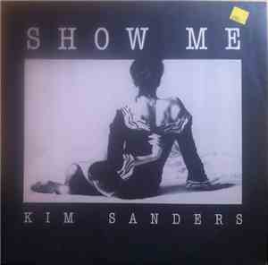 Kim Sanders - Show Me