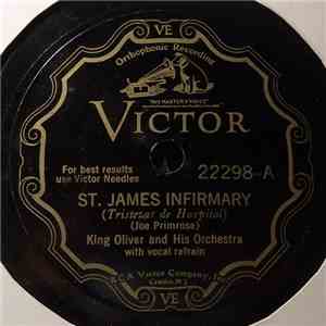 King Oliver And His Orchestra - St. James Infirmary / When You're Smiling