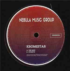 Kromestar - The Beez / Eye2Eye