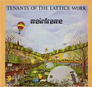 Mainframe  - Tenants Of The Lattice-Work