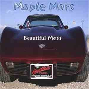 Maple Mars - Beautiful Mess