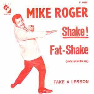 Mike Roger - Shake! Fat-Shake