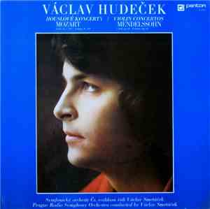 Mozart, Mendelssohn, Václav Hudeček, Prague Symphony Orchestra, Václav Smet ...